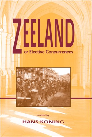 Book cover for Zeeland, Or, Elective Concurrences