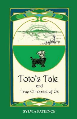 Book cover for Toto's Tale and True Chronicle of Oz