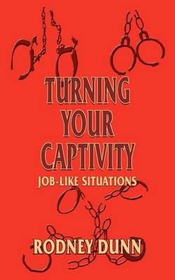 Book cover for Turning Your Captivity