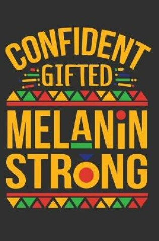 Cover of Confident Gifted Melanin Strong