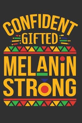 Book cover for Confident Gifted Melanin Strong