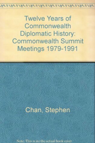 Cover of Twelve Years of Commonwealth Diplomatic History