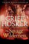 Book cover for The Savage Wilderness