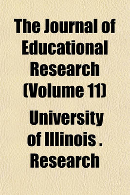 Book cover for The Journal of Educational Research (Volume 11)