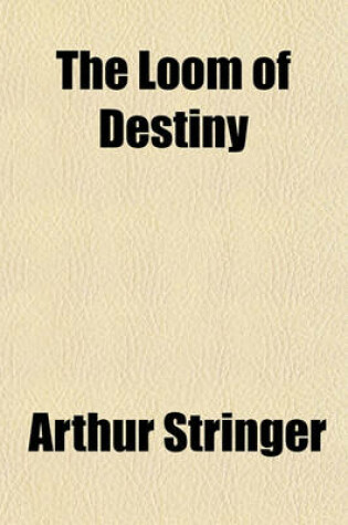 Cover of The Loom of Destiny