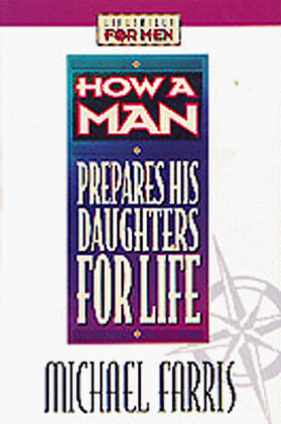 Cover of How a Man Prepares His Daughters for Life