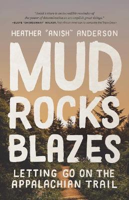 Book cover for Mud, Rocks, Blazes