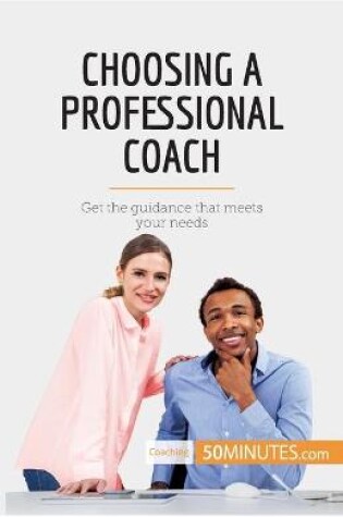 Cover of Choosing a Professional Coach