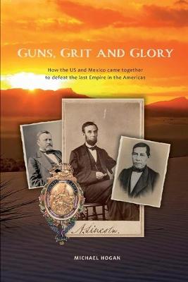 Book cover for Guns, Grit, and Glory
