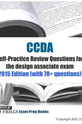Cover of CCDA Self-Practice Review Questions for the design associate exam