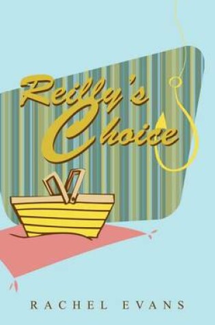 Cover of Reilly's Choice