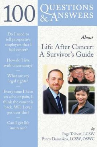 Cover of 100 Questions & Answers about Life After Cancer: A Survivor's Guide