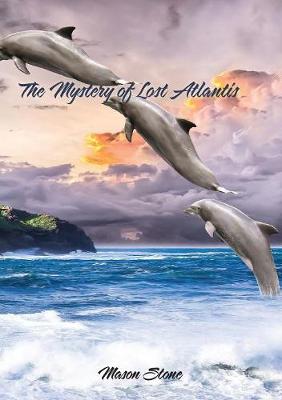 Book cover for The Mystery of Lost Atlantis