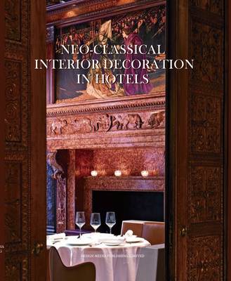 Book cover for Neo-Classical Interior Decoration in Hotels