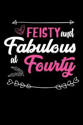 Book cover for Feisty and Fabulous at Fourty