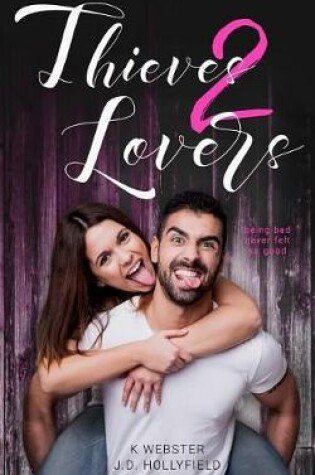 Cover of Thieves 2 Lovers