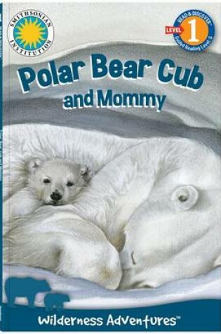 Cover of Polar Bear Cub and Mommy