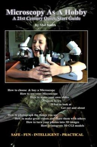 Cover of Microscopy As A Hobby. A 21st Century Quick Start Guide