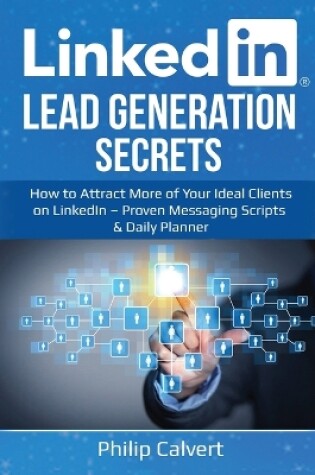 Cover of LinkedIn Lead Generation Secrets