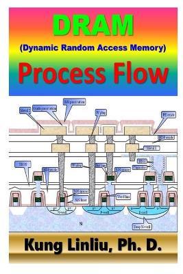 Book cover for DRAM (Dynamic Random Access Memory) Process Flow