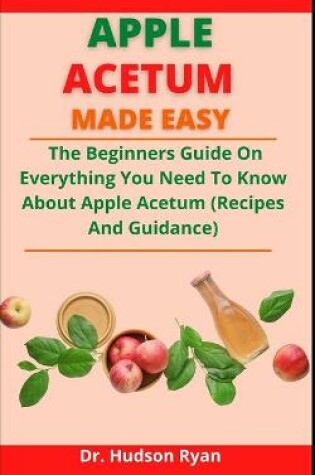 Cover of Apple Acetum Made Easy