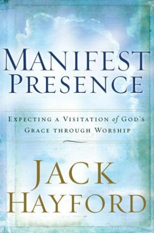 Cover of Manifest Presence