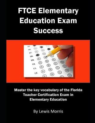 Book cover for FTCE Elementary Education Exam Success