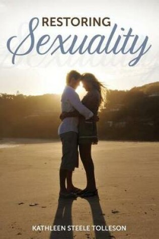 Cover of Restoring Sexuality