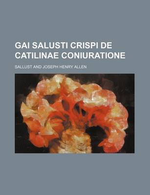 Book cover for Gai Salusti Crispi de Catilinae Coniuratione