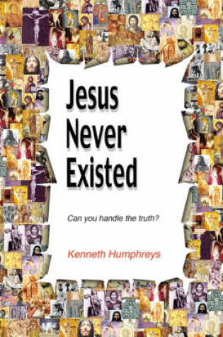 Cover of Jesus Never Existed