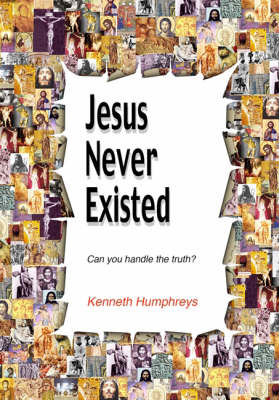 Book cover for Jesus Never Existed