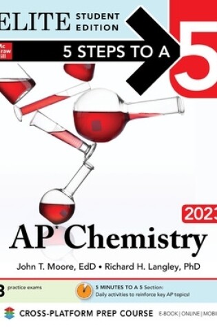 Cover of 5 Steps to a 5: AP Chemistry 2023 Elite Student Edition