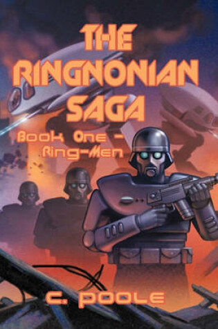 Cover of The Ringnonian Saga - Book One -Ring-Men