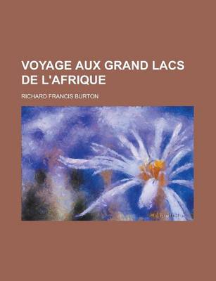 Book cover for Voyage Aux Grand Lacs de L'Afrique