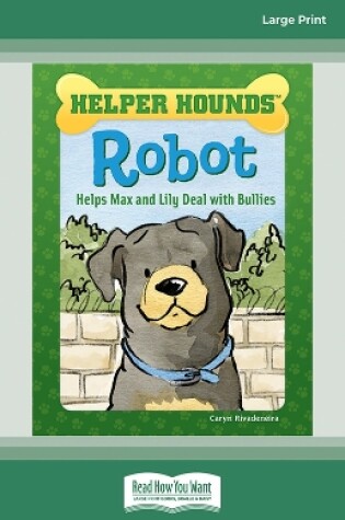Cover of Robot Helps Max and Lily Deal with Bullies