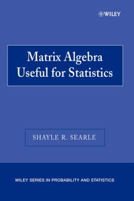 Cover of Matrix Algebra Useful for Statistics