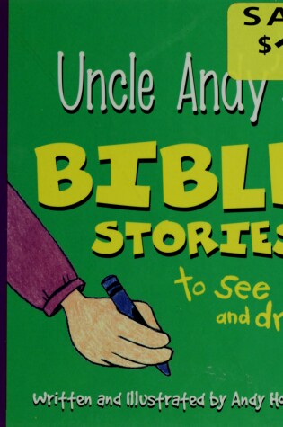 Cover of Uncle Andy's Bible Stories to See and Draw