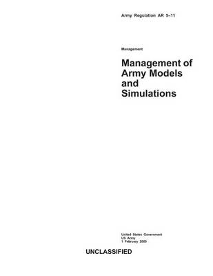 Book cover for Army Regulation AR 5-11 Management of Army Models and Simulations