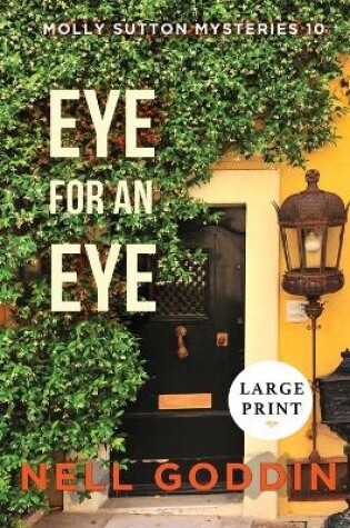 Cover of Eye for an Eye (Molly Sutton Mysteries 10) LARGE PRINT