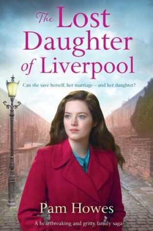 Cover of The Lost Daughter of Liverpool