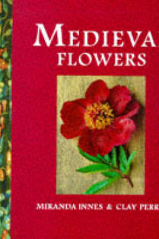 Cover of Medieval Flowers