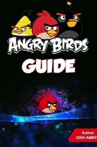 Cover of Angry Birds Game Guide