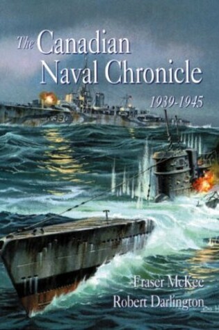 Cover of Canadian Naval Chronicle, 1939-1945