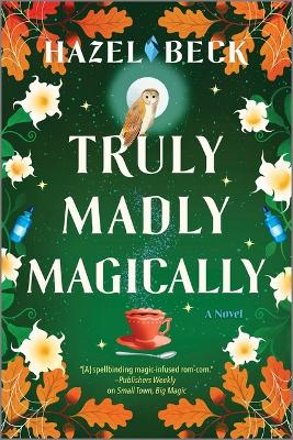 Cover of Truly Madly Magically