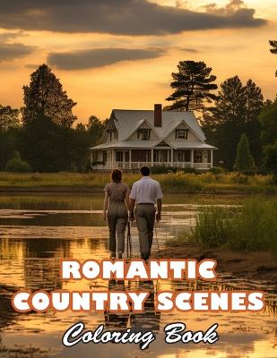 Book cover for Romantic Country Scenes Coloring Book