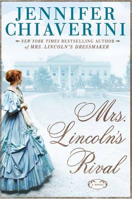 Book cover for Mrs. Lincoln's Rival