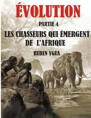 Book cover for Les Chasseurs Qui Emergent de l'Afrique