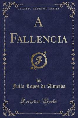 Book cover for A Fallencia (Classic Reprint)