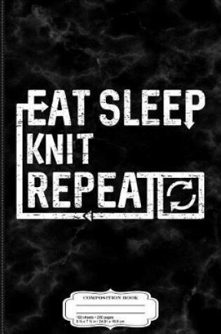 Cover of Eat Sleep Knit
