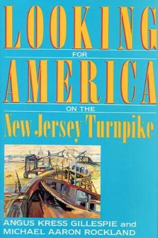 Cover of Looking for America on the New Jersey Turnpike